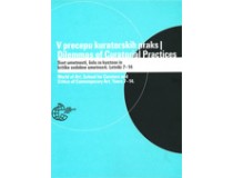 V PRECEPU KURATORSKIH PRAKS / DILEMMAS OF CURATORIAL PRACTICES